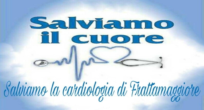 salviamo la cardiologia di frattamaggiore